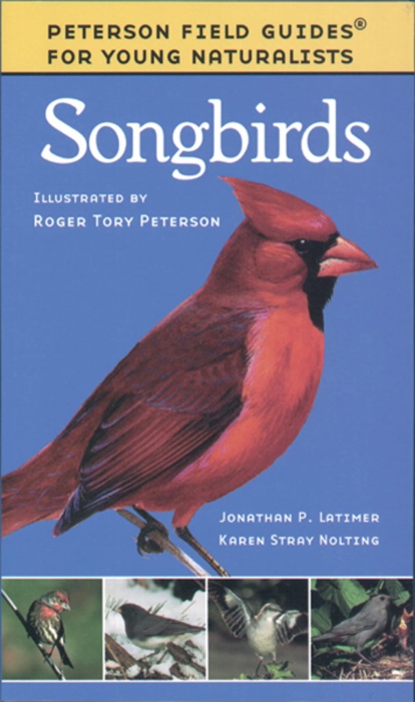 Songbirds (Peterson Field Guides for Young Naturalists) 